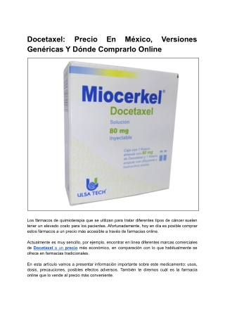 Docetaxel: Precio En México, Versiones Genéricas Y Dónde Comprarlo Online