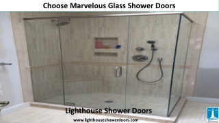 Choose Marvelous Glass Shower Doors