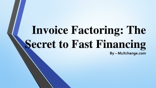 Invoice Factoring The Secret to Fast Financing