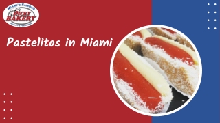 Pastelitos in Miami