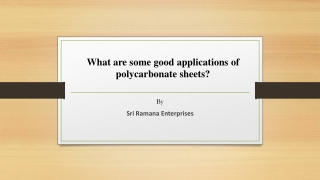 What are some good applications of polycarbonate sheets