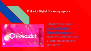 Polkadot Digital Marketing agency -  919212306116
