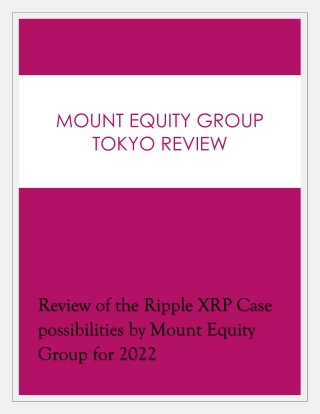 Review of the Ripple XRP Case possibilities by Mount Equity Group for 2022