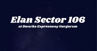 Elan Sector 106 Gurugram - Brochure