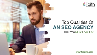 Top Qualities Of An SEO Agency That You Must Look For