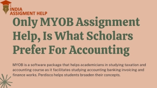 Only MYOB Assignment Help, Is What Scholars Prefer For Accounting