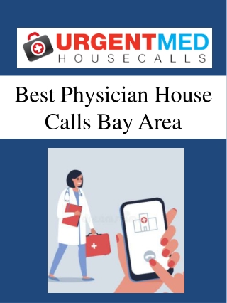 Best Physician House Calls Bay Area