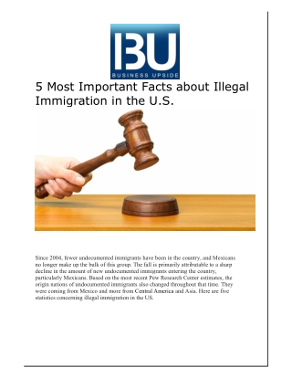 5 Most Important Facts about Illegal Immigration in the US