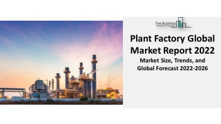 Plant Factory Market 2022 - By Growth, Technology, Application And Forecast 2031