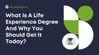 What Is A Life Experience Degree And Why You Should Get It Today