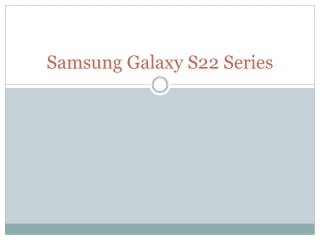 Samsung Galaxy S22 Series