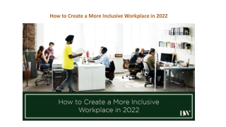 How to Create a More Inclusive Workplace in 2022