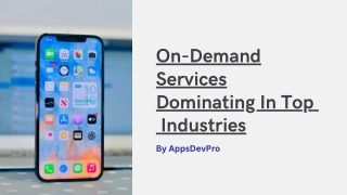 On-Demand Services Dominating in Top Industries