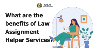 What are the benefits of law assignment helper services