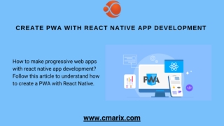 Create PWA with React Native App Development Using the Following Steps