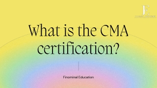 What is the CMA certification