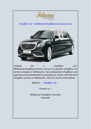 Chauffeur Car  Melbournechauffeursservices.com.au