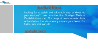 Spotlight Blinds Onsiteblinds.com.au