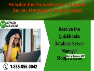 Resolve the QuickBooks Database Server Manager Stopped Issue