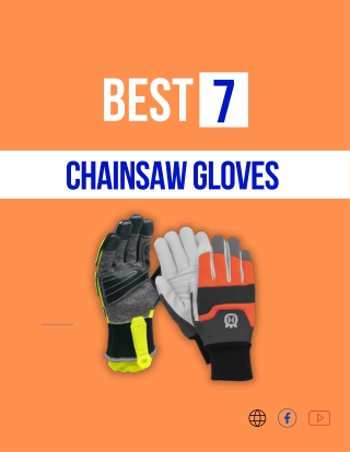 Best Chainsaw Gloves – Top 7 products to buy as of now