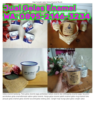 ౦8ᑫ5_2IԿᏮ_З2ЗԿ (WA) Gelas Enamel Souvenir Gambar Cangkir Jadul