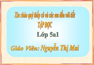 Bài giảng Tập đọc Lớp 5 - Mùa thảo quả