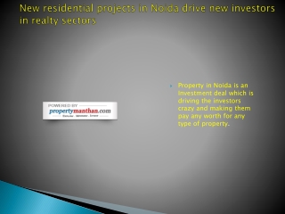 New residential projects in Noida drive new investors in rea