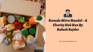 Kanuda Mitra Mandal – A Charity Hub Run By Rakesh Rajdev
