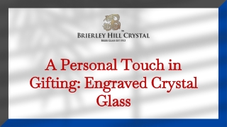 A Personal Touch in Gifting: Engraved Crystal Glass