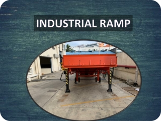 Industrial Ramp Manufacturers,Noida,Gujarat,Mumbai,Gurgaon,Faridabad,Ahmedabad