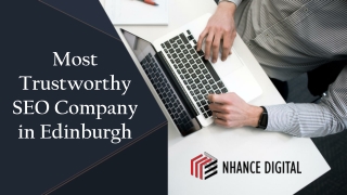 Most Trustworthy SEO Company in Edinburgh