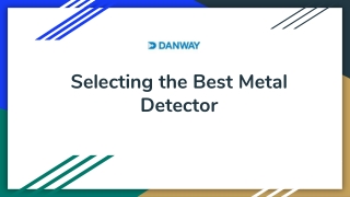 Selecting the Best Metal Detector