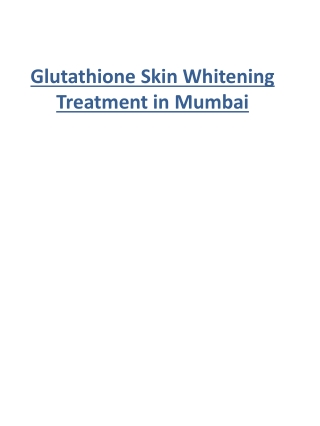 Glutathione Skin Whitening Treatment in Mumbai