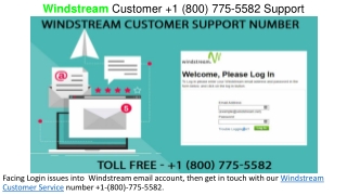 Windstream Customer  Support  1 (800) 775-5582