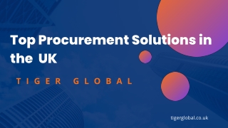 Top Procurement Solutions in the  UK - Tiger Global