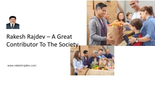 Rakesh Rajdev – A Great Contributor To The Society