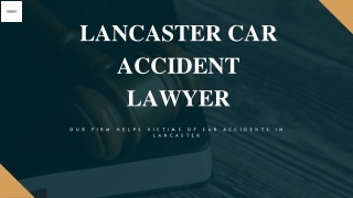 Top Car Accident Lawyers in Lancaster PA