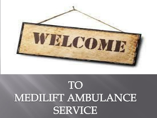 Medically Equipped Ambulance Service in Hatia and Gumla by Medilift