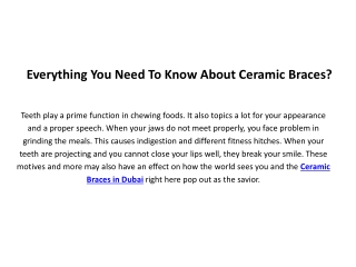 Everything You Need To Know About Ceramic Braces