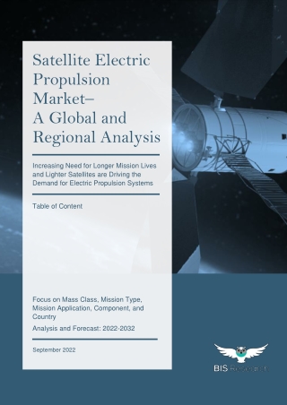 Satellite Electric Propulsion Market In-depth Analysis 2022-2032