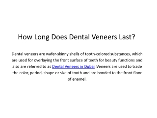 How Long Does Dental Veneers Last