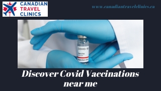Discover Covid Vaccinations near me - Canadian Travel Clinics