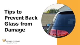 Tips to Protect Car Back Glass From Damage
