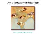 How to Eat Healthy with Indian Food?