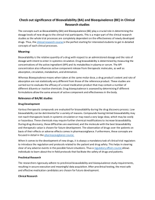 Check out significance of Bioavailability (BA) and Bioequivalence (BE) in Clinical Research studies