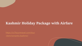Kashmir Holiday Package with Airfare