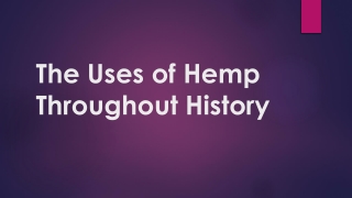 The Uses of Hemp Throughout History