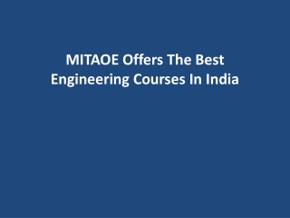 MITAOE Offers The Best Engineering Courses In India