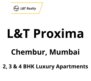 L&T Proxima Chembur Mumbai | E-Brochure