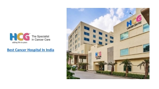 Best Cancer Hospital In India